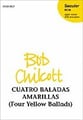 Cuatro Baladas Amarillas SSA choral sheet music cover